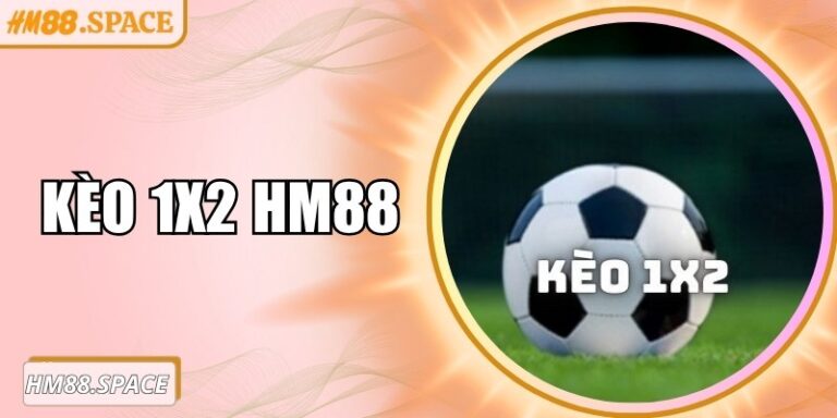 Kèo 1x2 Hm88 khám phá phương pháp dự đoán thông minh